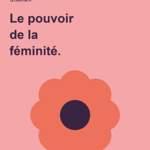 Couverture de « Le pouvoir de la féminité » — Les éditions Adresse du Luxe.